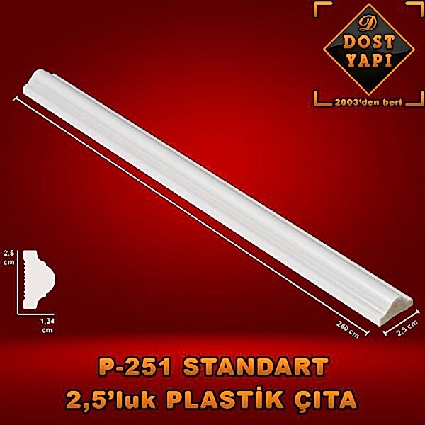 STD PLASTİK ÇITA 2,5 CM = 1 ad = 2,40 mt